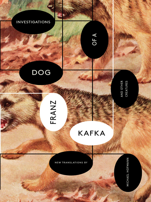 Title details for Investigations of a Dog by Franz Kafka - Wait list